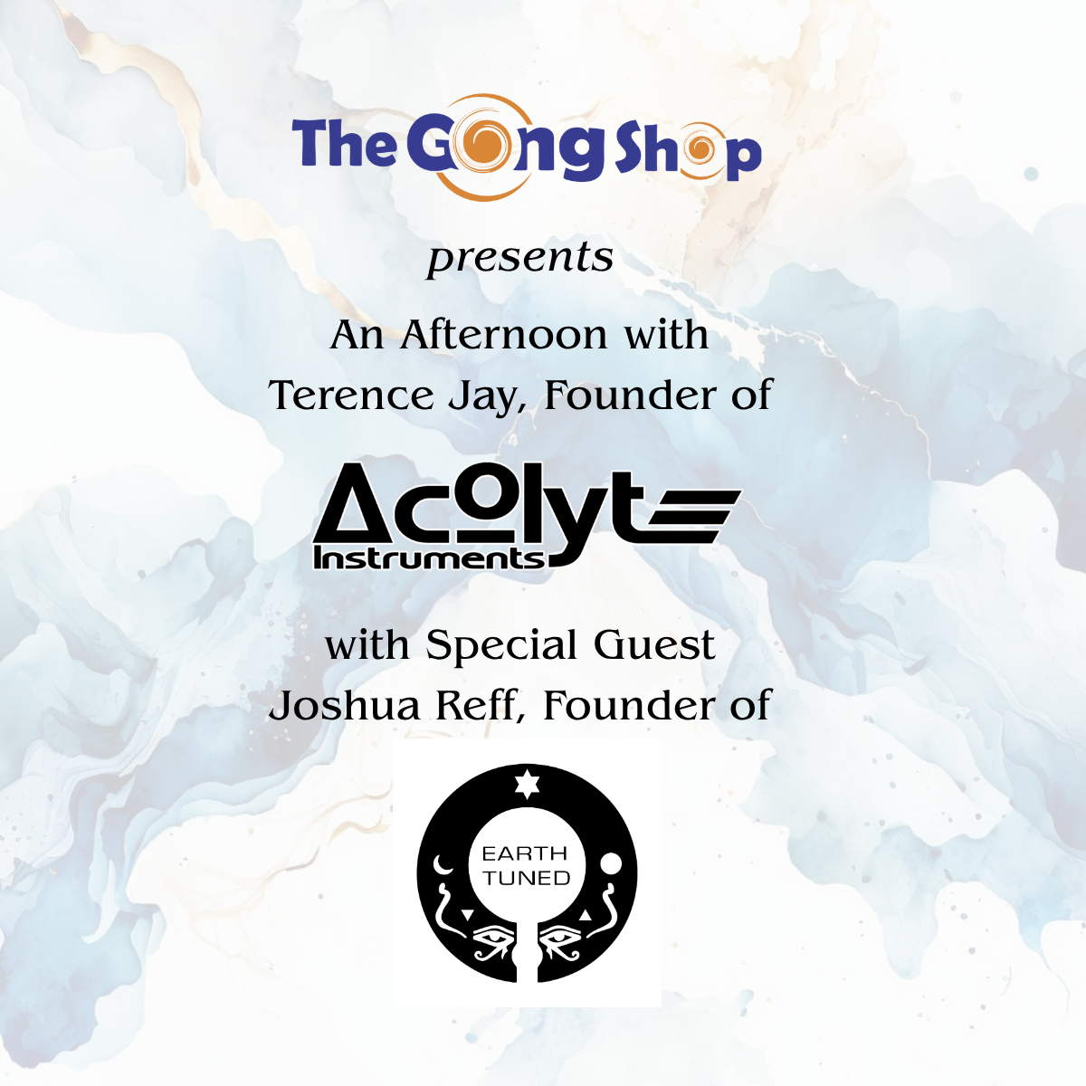 The Gong Shop Presents An Afternoon With Terence Jay and Special Guest Joshua Reff